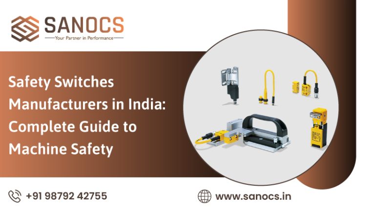 Safety Switches Manufacturers in India: Complete Guide to Machine Safety